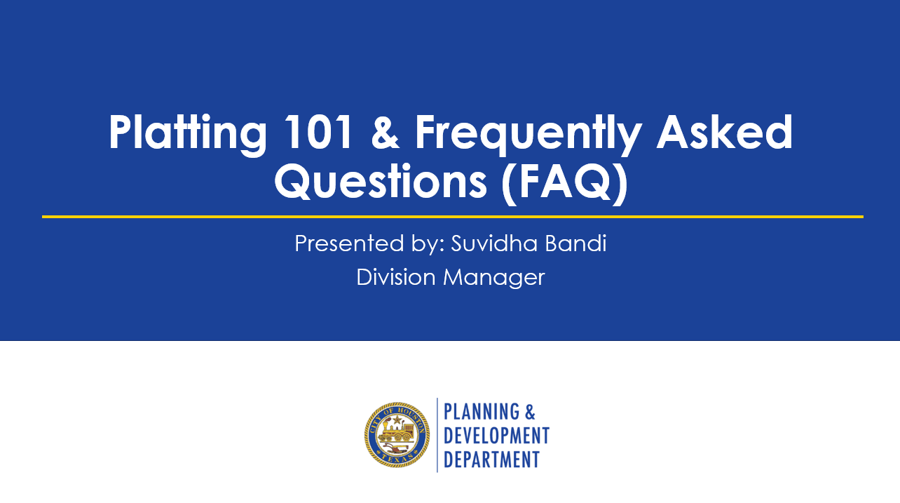 Planning and Development Department: Frequently Asked Questions (FAQ) for Plats